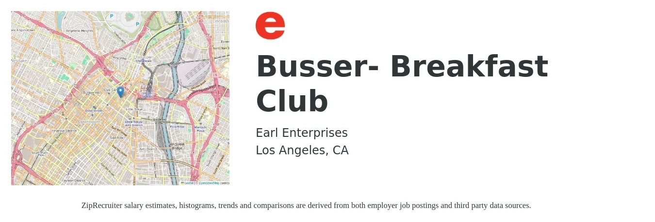 Earl Enterprises job posting for a Busser- Breakfast Club in Los Angeles, CA with a salary of $12 to $18 Hourly with a map of Los Angeles location.