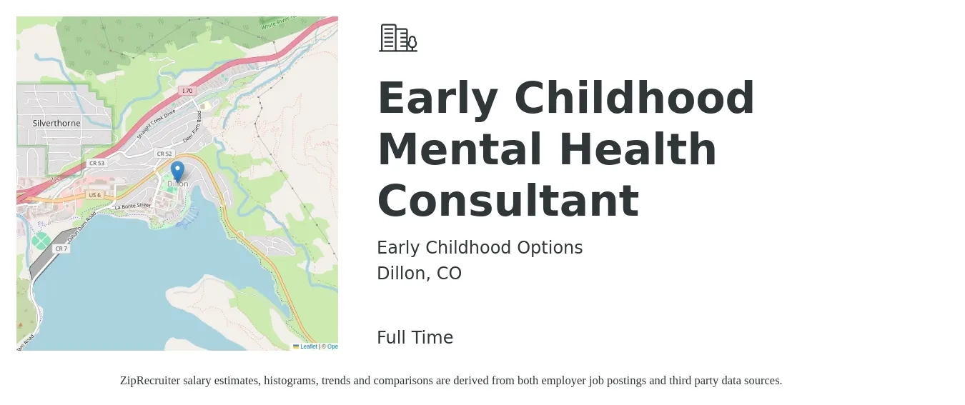 Early Childhood Options job posting for a Early Childhood Mental Health Consultant in Dillon, CO with a salary of $49,500 to $76,000 Yearly with a map of Dillon location.
