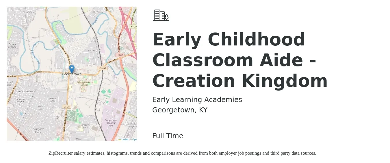 Early Learning Academies job posting for a Early Childhood Classroom Aide - Creation Kingdom in Georgetown, KY with a salary of $11 to $16 Hourly with a map of Georgetown location.