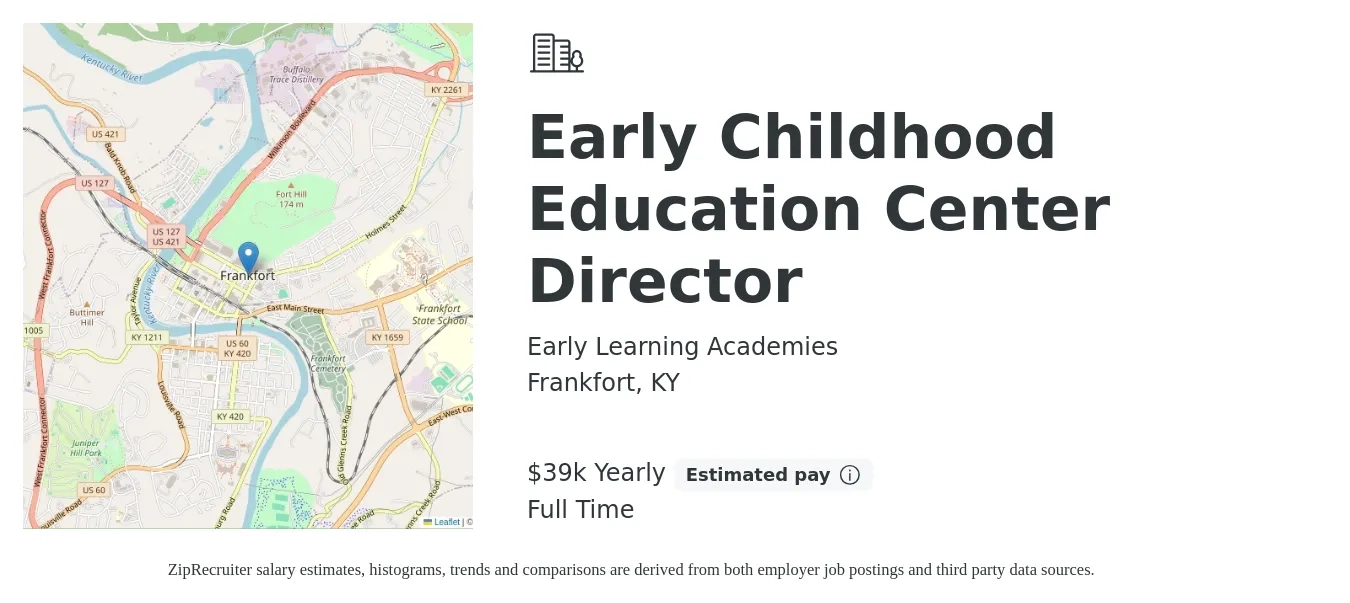 Early Learning Academies job posting for a Early Childhood Education Center Director in Frankfort, KY with a salary of $39,000 Yearly with a map of Frankfort location.