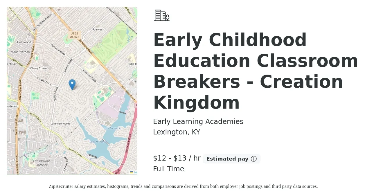 Early Learning Academies job posting for a Early Childhood Education Classroom Breakers - Creation Kingdom in Lexington, KY with a salary of $13 to $14 Hourly with a map of Lexington location.