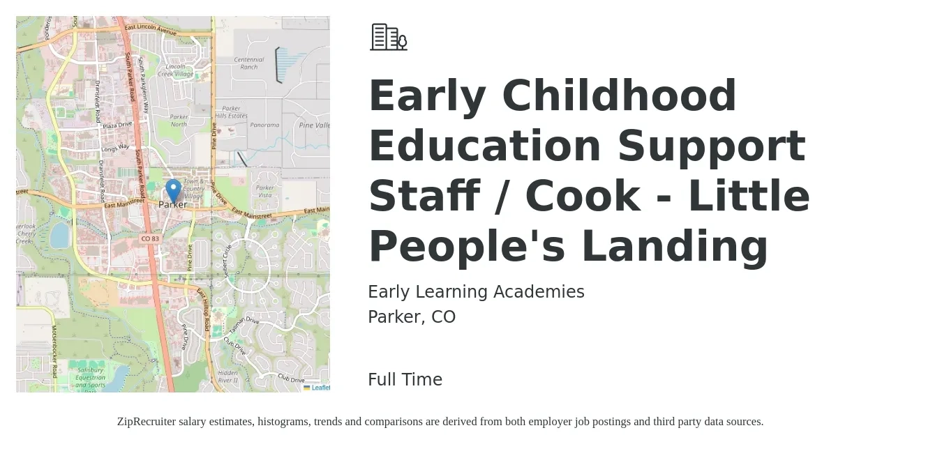 Early Learning Academies job posting for a Early Childhood Education Support Staff / Cook - Little People's Landing in Parker, CO with a salary of $16 to $17 Hourly with a map of Parker location.