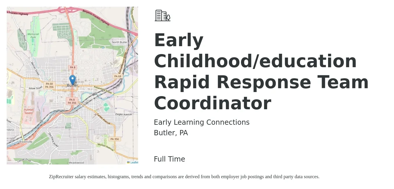 Early Learning Connections job posting for a Early Childhood/Education Rapid Response Team Coordinator in Butler, PA with a salary of $2,500 Weekly with a map of Butler location.