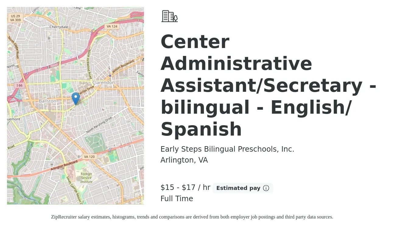 Early Steps Bilingual Preschools, Inc. job posting for a Center Administrative Assistant/Secretary - bilingual - English/ Spanish in Arlington, VA with a salary of $16 to $18 Hourly with a map of Arlington location.