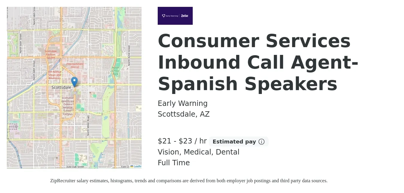 Early Warning job posting for a Consumer Services Inbound Call Agent-Spanish Speakers in Scottsdale, AZ with a salary of $22 to $24 Hourly and benefits including dental, life_insurance, medical, pto, retirement, and vision with a map of Scottsdale location.
