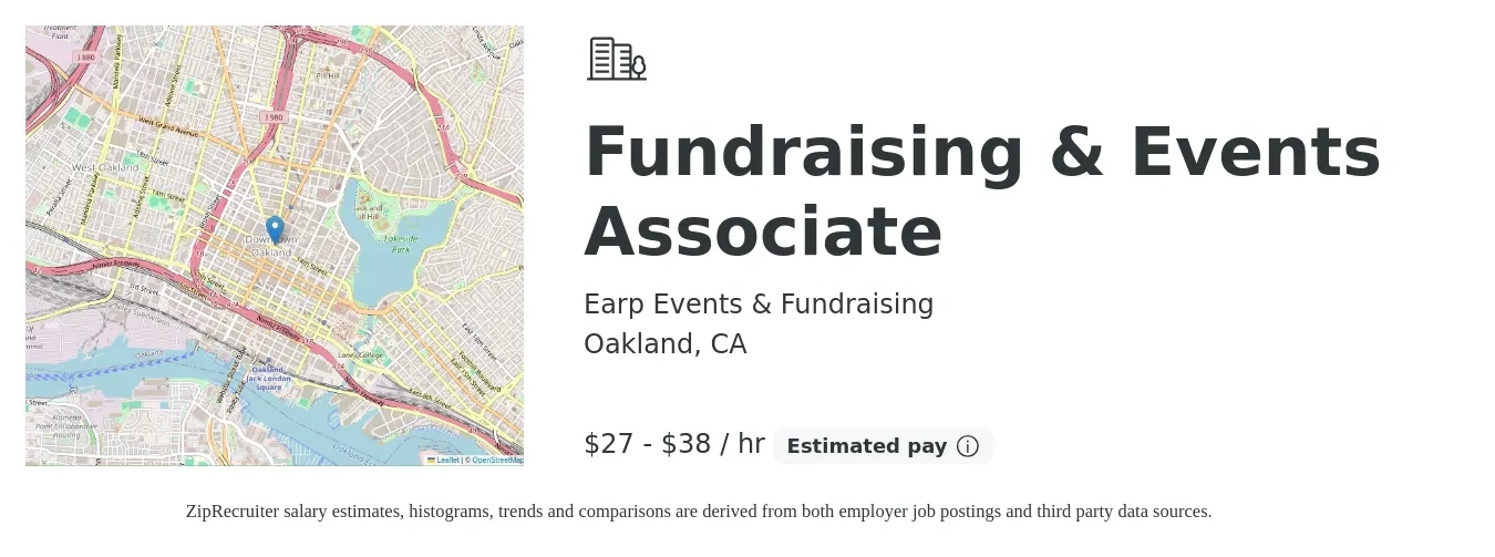 Earp Events & Fundraising job posting for a Fundraising & Events Associate in Oakland, CA with a salary of $29 to $40 Hourly and benefits including pto with a map of Oakland location.