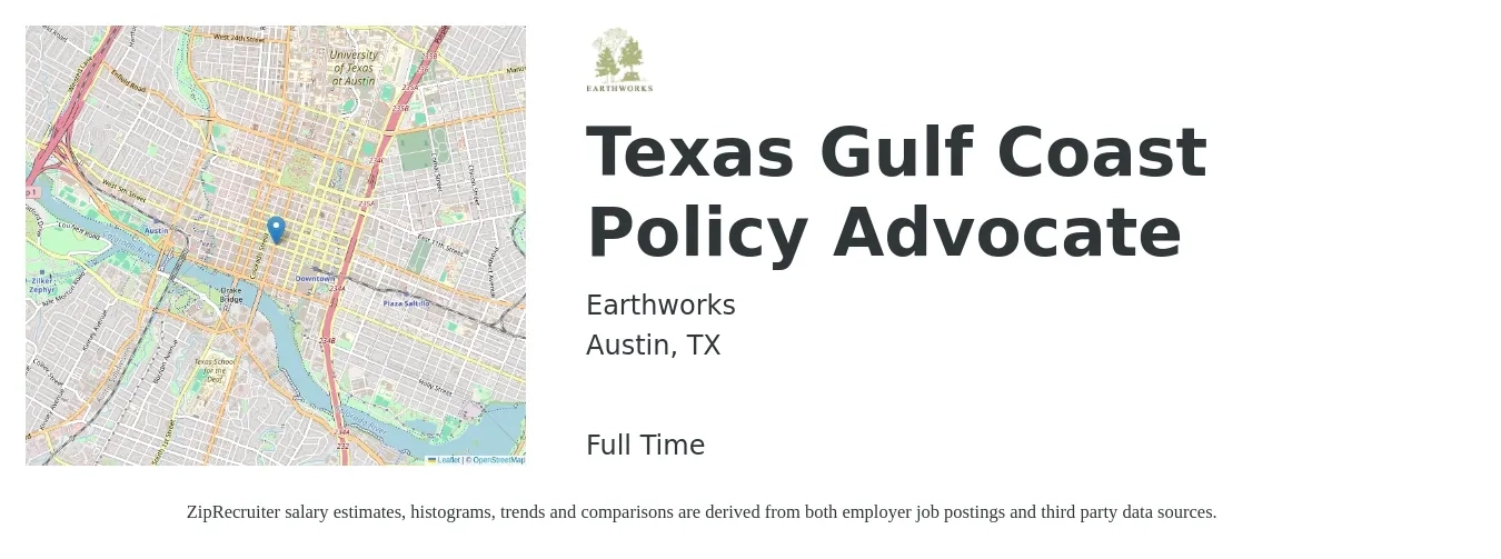 Earthworks job posting for a Texas Gulf Coast Policy Advocate in Austin, TX with a salary of $43,100 to $62,400 Yearly with a map of Austin location.