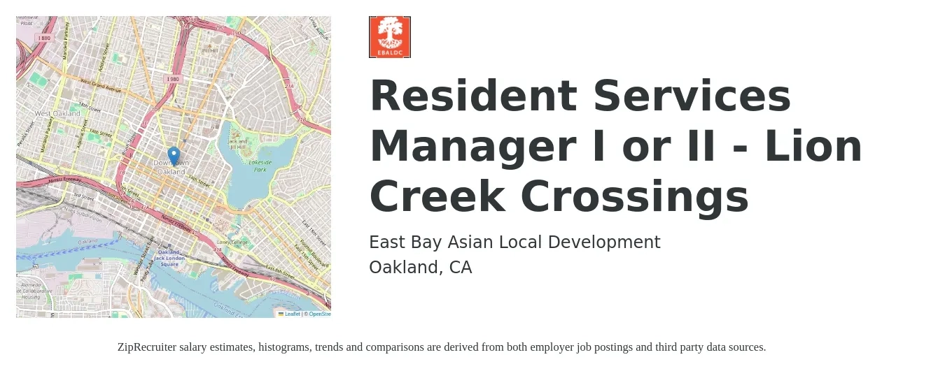 East Bay Asian Local Development job posting for a Resident Services Manager I or II - Lion Creek Crossings in Oakland, CA with a salary of $52,800 to $85,600 Yearly with a map of Oakland location.