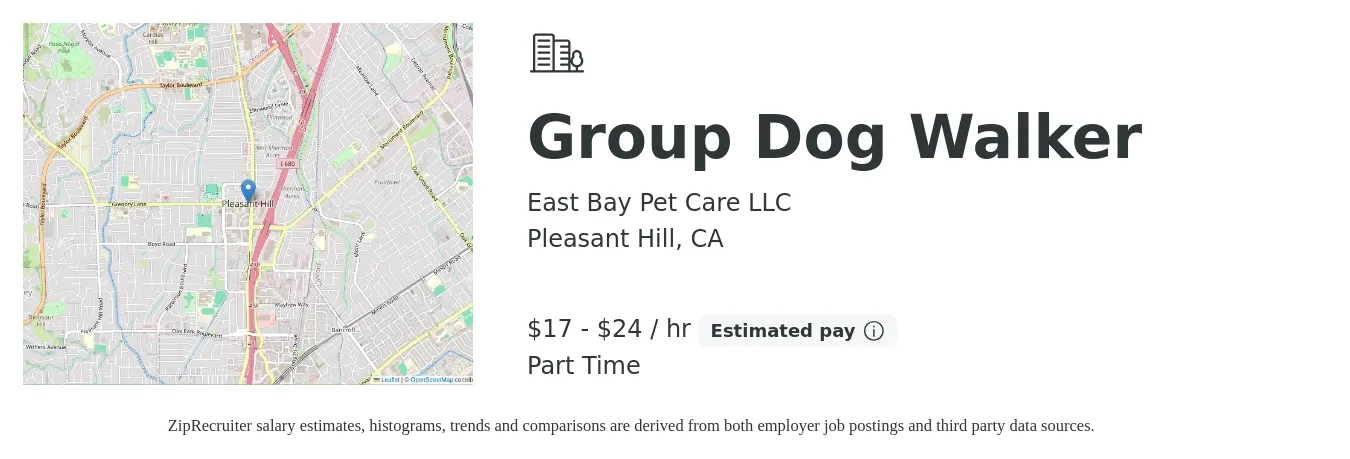 East Bay Pet Care LLC job posting for a Group Dog Walker in Pleasant Hill, CA with a salary of $18 to $25 Hourly with a map of Pleasant Hill location.