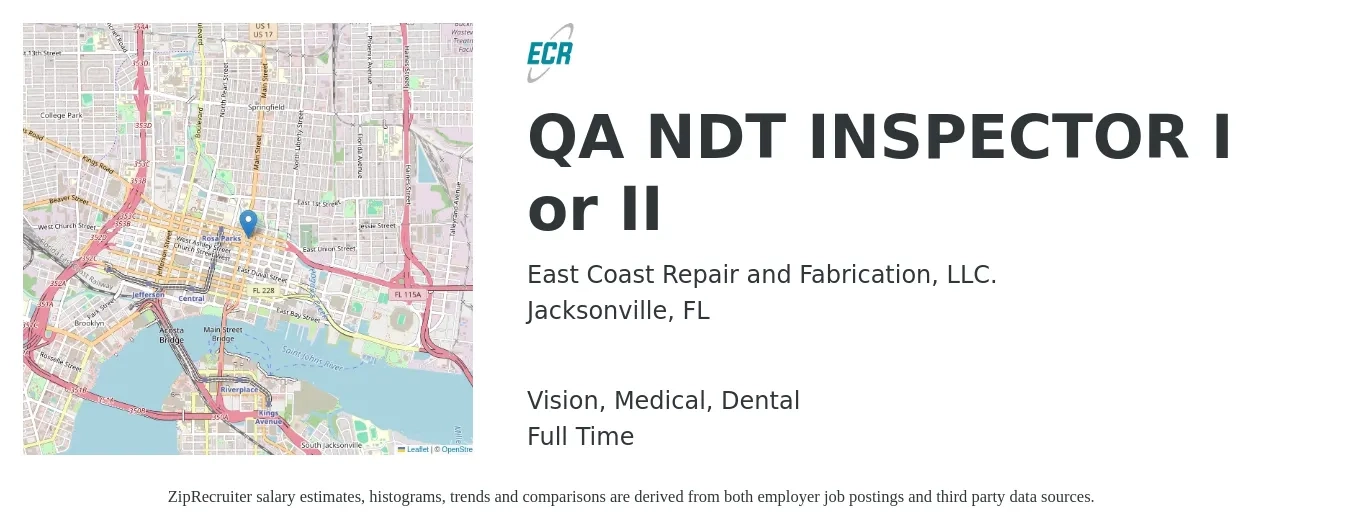 East Coast Repair and Fabrication, LLC. job posting for a QA NDT INSPECTOR I or II in Jacksonville, FL with a salary of $17 to $25 Hourly and benefits including dental, life_insurance, medical, retirement, and vision with a map of Jacksonville location.