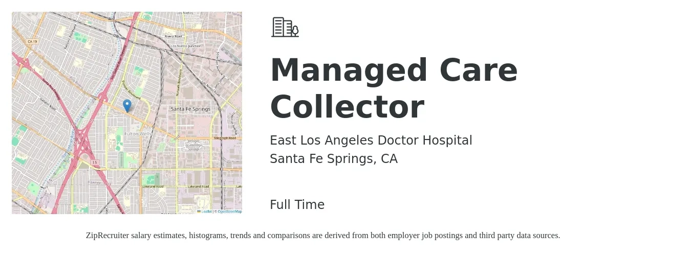 East Los Angeles Doctor Hospital job posting for a Managed Care Collector in Santa Fe Springs, CA with a salary of $17 to $23 Hourly with a map of Santa Fe Springs location.