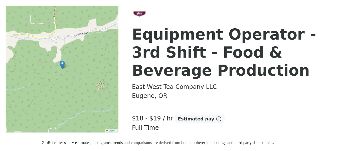 East West Tea Company LLC job posting for a Equipment Operator - 3rd Shift - Food & Beverage Production in Eugene, OR with a salary of $19 to $20 Hourly with a map of Eugene location.