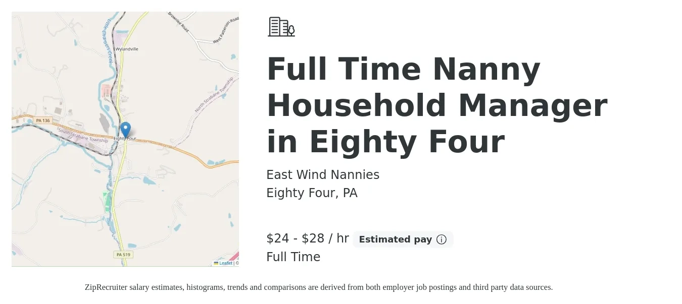 East Wind Nannies job posting for a Full Time Nanny Household Manager in Eighty Four in Eighty Four, PA with a salary of $25 to $30 Hourly with a map of Eighty Four location.