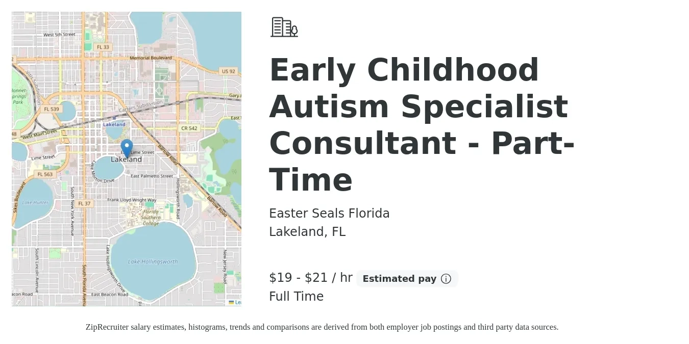 Easter Seals Florida job posting for a Early Childhood Autism Specialist Consultant - Part-Time in Lakeland, FL with a salary of $20 to $22 Hourly with a map of Lakeland location.