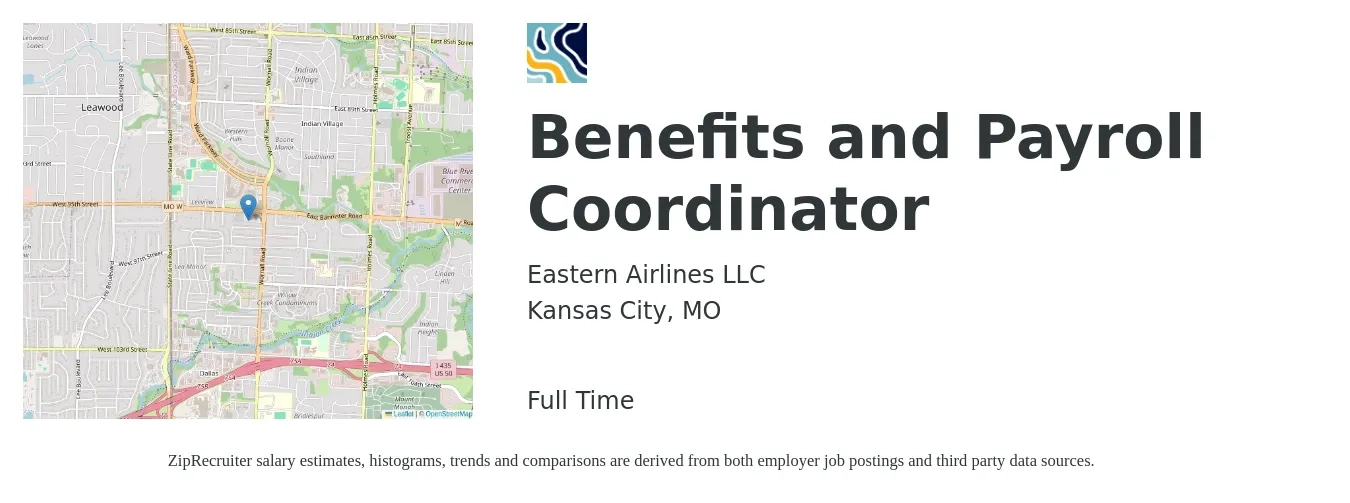 Eastern Airlines LLC job posting for a Benefits and Payroll Coordinator in Kansas City, MO with a salary of $20 to $27 Hourly with a map of Kansas City location.