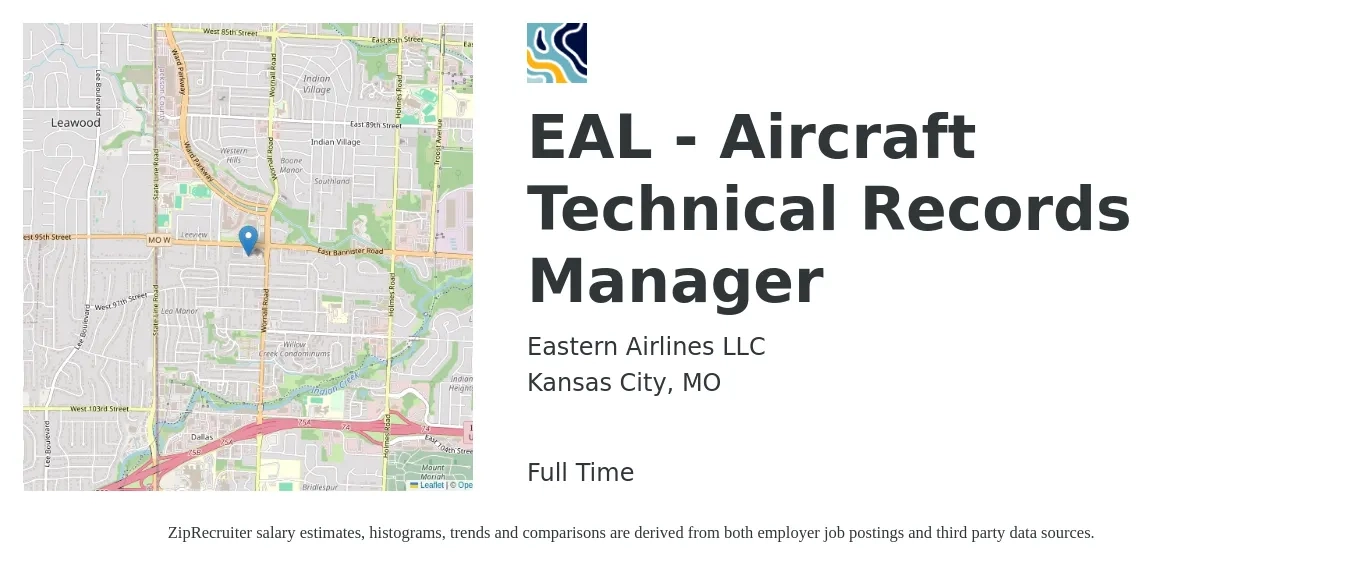 Eastern Airlines LLC job posting for a EAL - Aircraft Technical Records Manager in Kansas City, MO with a salary of $104,400 to $162,200 Yearly with a map of Kansas City location.