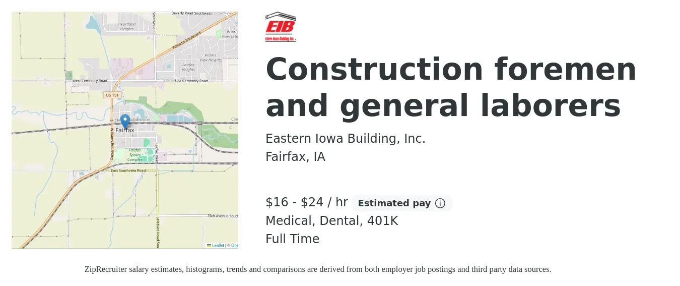 Eastern Iowa Building, Inc. job posting for a Construction foremen and general laborers in Fairfax, IA with a salary of $17 to $25 Hourly (plus commission) and benefits including 401k, dental, life_insurance, and medical with a map of Fairfax location.
