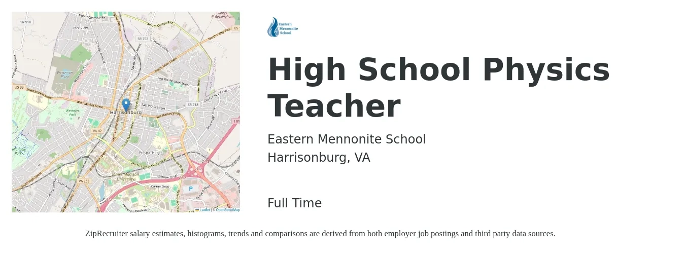 Eastern Mennonite School job posting for a High School Physics Teacher in Harrisonburg, VA with a salary of $42,900 to $60,100 Yearly with a map of Harrisonburg location.