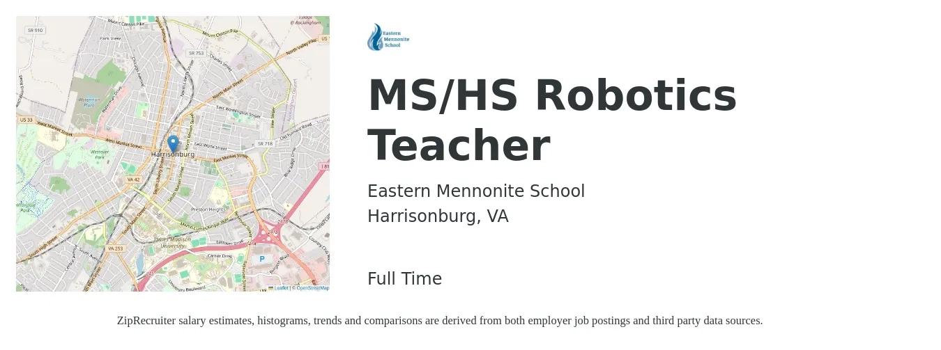 Eastern Mennonite School job posting for a MS/HS Robotics Teacher in Harrisonburg, VA with a salary of $14 to $22 Hourly with a map of Harrisonburg location.