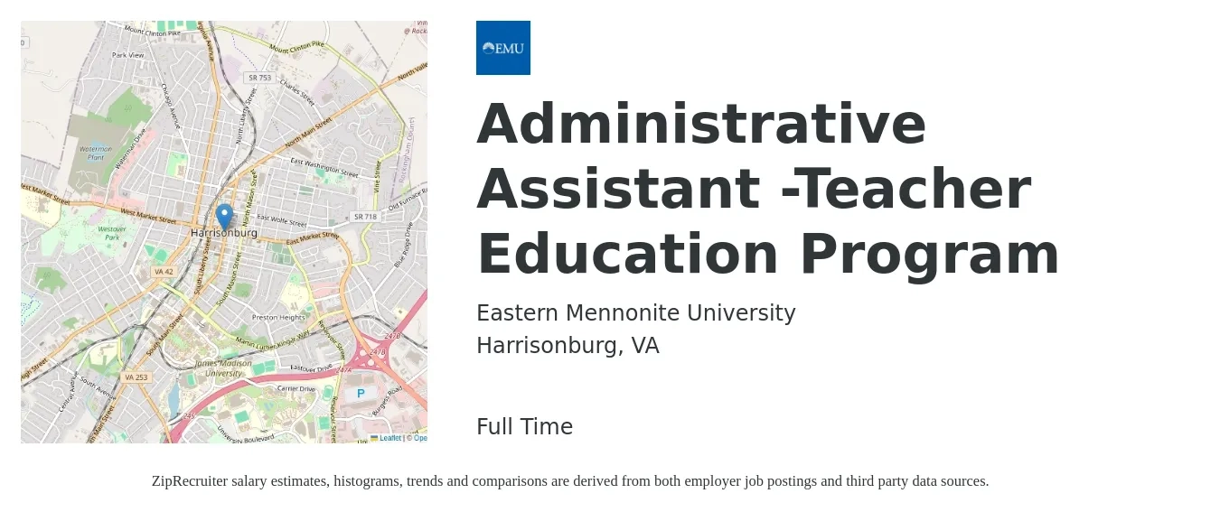 Eastern Mennonite University job posting for a Administrative Assistant -Teacher Education Program in Harrisonburg, VA with a salary of $17 to $22 Hourly with a map of Harrisonburg location.