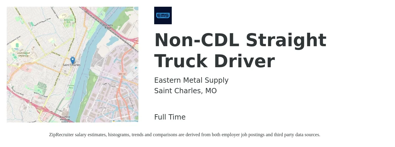 Eastern Metal Supply job posting for a Non-CDL Straight Truck Driver in Saint Charles, MO with a salary of $17 to $21 Hourly with a map of Saint Charles location.