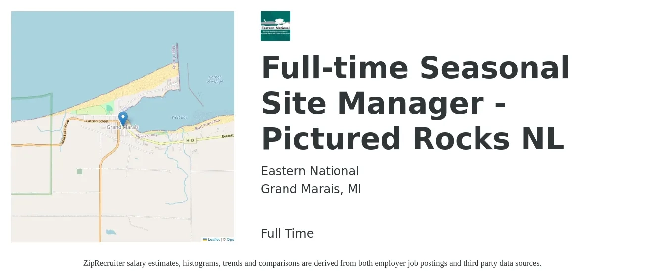 Eastern National job posting for a Full-time Seasonal Site Manager - Pictured Rocks NL in Grand Marais, MI with a salary of $50,800 to $123,000 Yearly with a map of Grand Marais location.