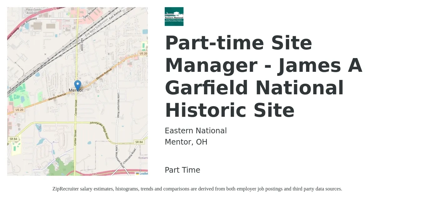 Eastern National job posting for a Part-time Site Manager - James A Garfield National Historic Site in Mentor, OH with a salary of $44,700 to $108,200 Yearly with a map of Mentor location.