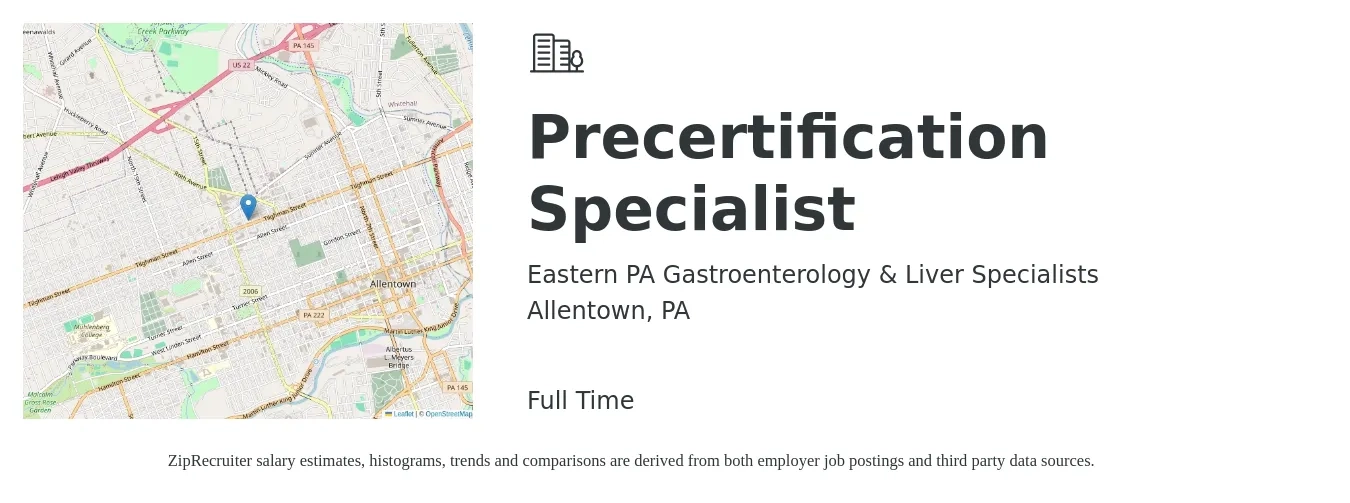Eastern PA Gastroenterology & Liver Specialists job posting for a Precertification Specialist in Allentown, PA with a salary of $16 to $20 Hourly with a map of Allentown location.