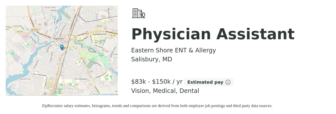 Eastern Shore ENT & Allergy job posting for a Physician Assistant in Salisbury, MD with a salary of $83,000 to $150,000 Yearly and benefits including dental, life_insurance, medical, pto, retirement, and vision with a map of Salisbury location.