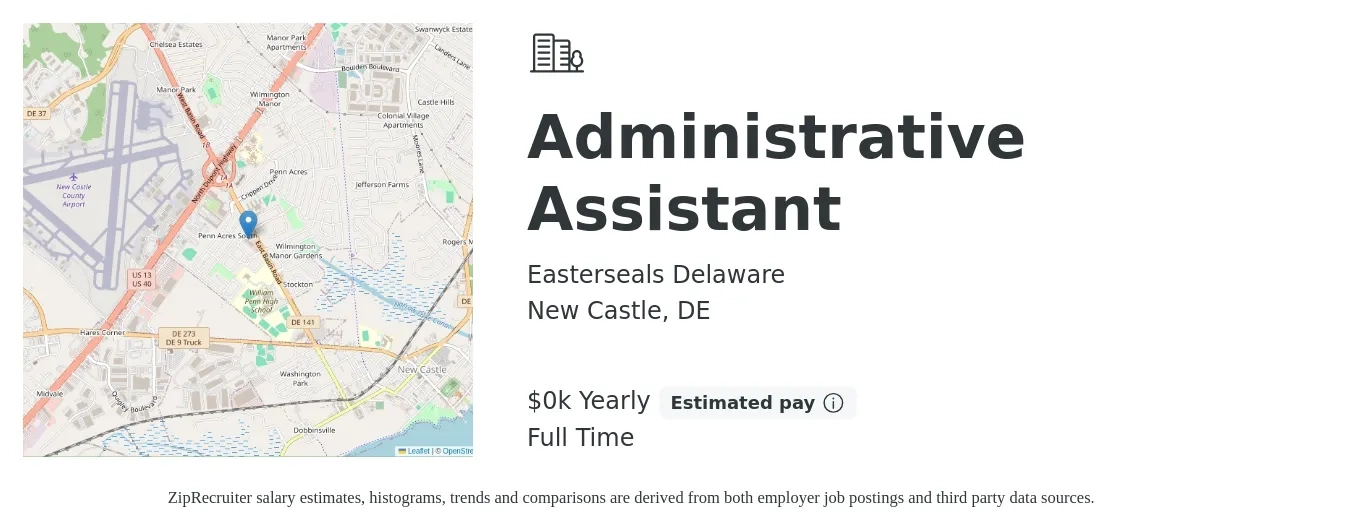 Easterseals Delaware job posting for a Administrative Assistant in New Castle, DE with a salary of $17 to $18 Yearly with a map of New Castle location.