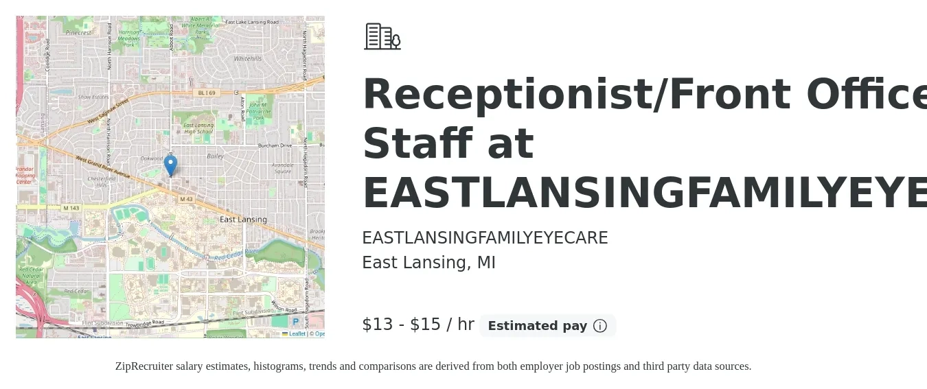 EASTLANSINGFAMILYEYECARE job posting for a Receptionist/Front Office Staff at EASTLANSINGFAMILYEYECARE in East Lansing, MI with a salary of $14 to $16 Hourly with a map of East Lansing location.