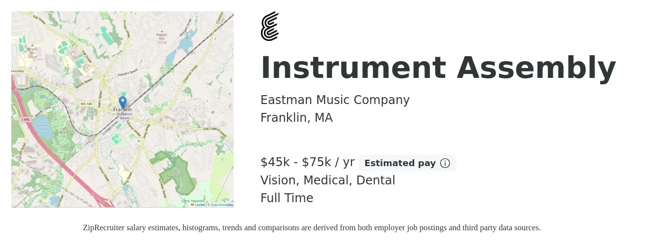 Eastman Music Company job posting for a Instrument Assembly in Franklin, MA with a salary of $45,000 to $75,000 Yearly and benefits including retirement, vision, dental, and medical with a map of Franklin location.