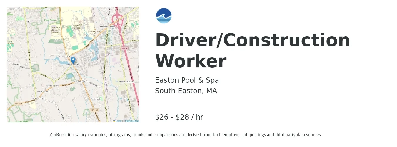 Easton Pool & Spa, Inc. job posting for a Driver/Construction Worker in South Easton, MA with a salary of $28 to $30 Hourly with a map of South Easton location.