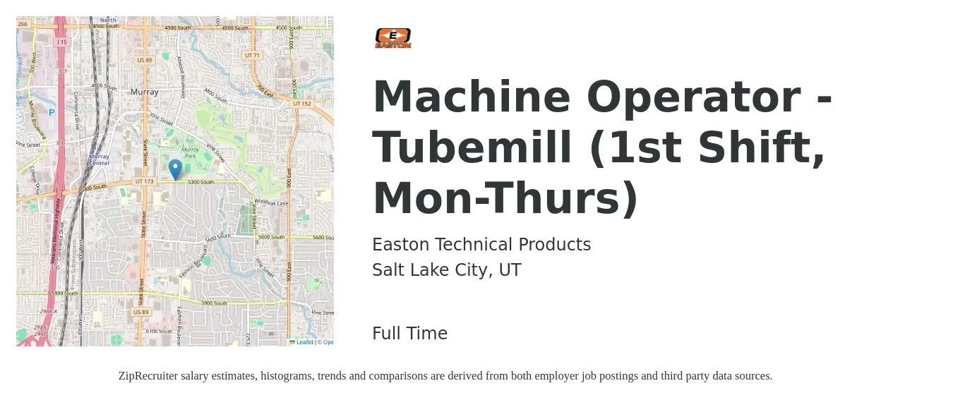 Easton Technical Products job posting for a Machine Operator - Tubemill (1st Shift, Mon-Thurs) in Salt Lake City, UT with a salary of $18 Hourly with a map of Salt Lake City location.