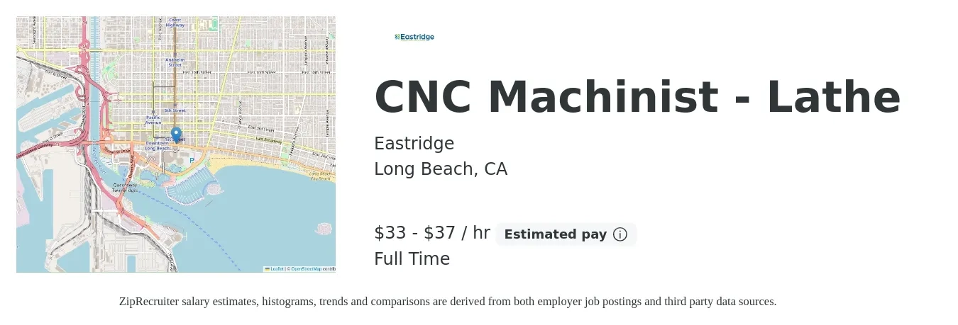 Eastridge job posting for a CNC Machinist - Lathe in Long Beach, CA with a salary of $35 to $39 Hourly with a map of Long Beach location.