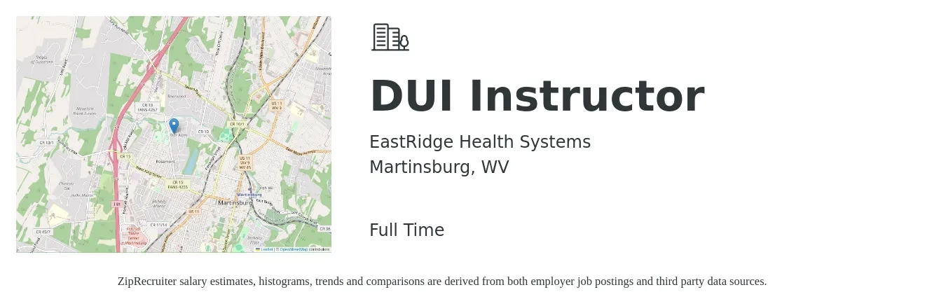 EastRidge Health Systems job posting for a DUI Instructor in Martinsburg, WV with a salary of $18 to $23 Hourly with a map of Martinsburg location.