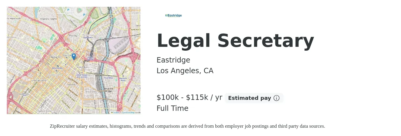 Eastridge job posting for a Legal Secretary in Los Angeles, CA with a salary of $100,000 to $115,000 Yearly with a map of Los Angeles location.