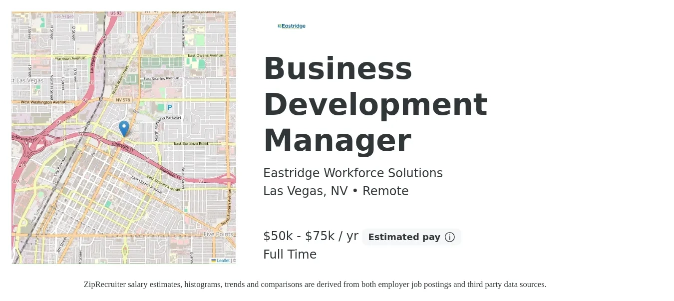 Eastridge Workforce Solutions job posting for a Business Development Manager in Las Vegas, NV with a salary of $50,000 to $75,000 Yearly with a map of Las Vegas location.