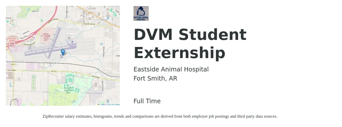Eastside Animal Hospital job posting for a DVM Student Externship in Fort Smith, AR with a salary of $88,700 to $143,200 Yearly with a map of Fort Smith location.