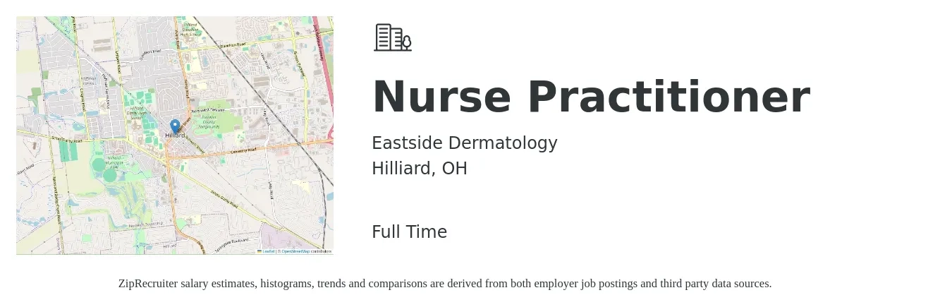Eastside Dermatology job posting for a Nurse Practitioner in Hilliard, OH with a salary of $102,100 to $141,800 Yearly with a map of Hilliard location.