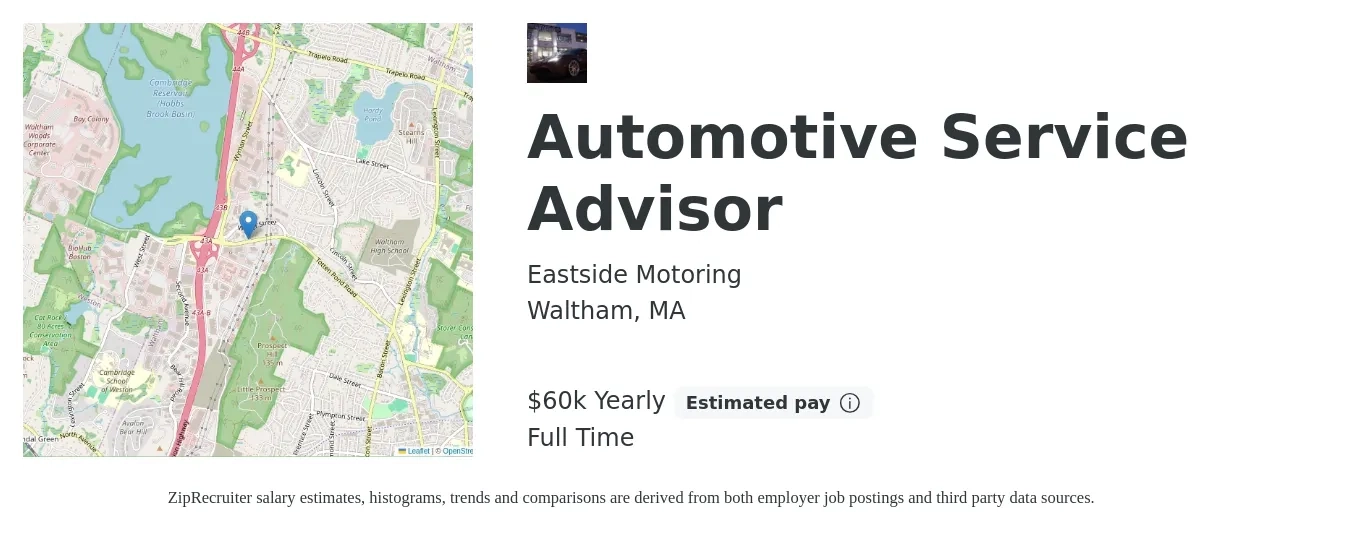 Eastside Motoring job posting for a Automotive Service Advisor in Waltham, MA with a salary of $60,000 Yearly with a map of Waltham location.