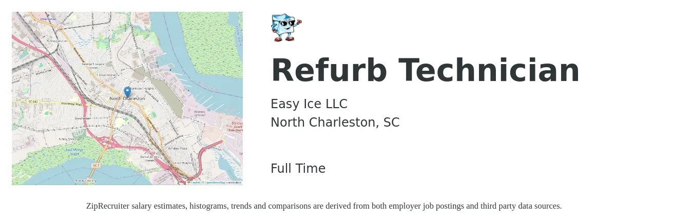 Easy Ice LLC job posting for a Refurb Technician in North Charleston, SC with a salary of $16 to $20 Hourly with a map of North Charleston location.