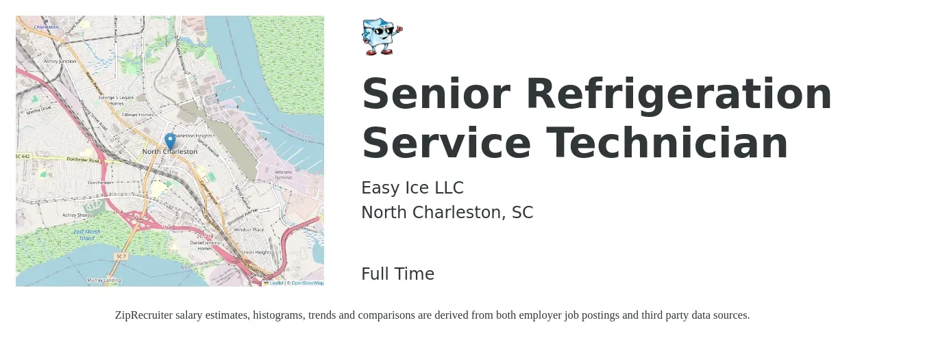 Easy Ice LLC job posting for a Senior Refrigeration Service Technician in North Charleston, SC with a salary of $21 to $33 Hourly with a map of North Charleston location.