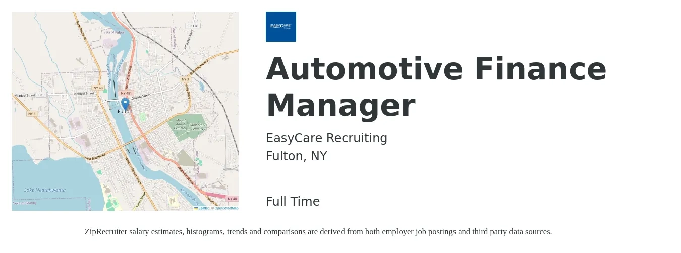 EasyCare Recruiting job posting for a Automotive Finance Manager in Fulton, NY with a salary of $93,600 to $153,000 Yearly with a map of Fulton location.