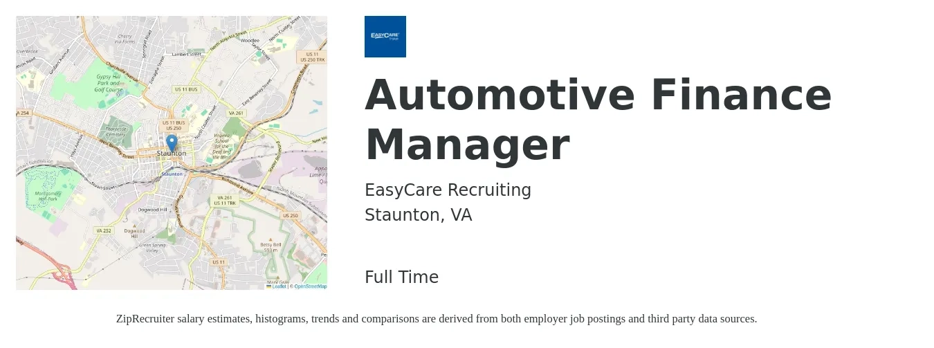 EasyCare Recruiting job posting for a Automotive Finance Manager in Staunton, VA with a salary of $104,700 to $171,100 Yearly with a map of Staunton location.