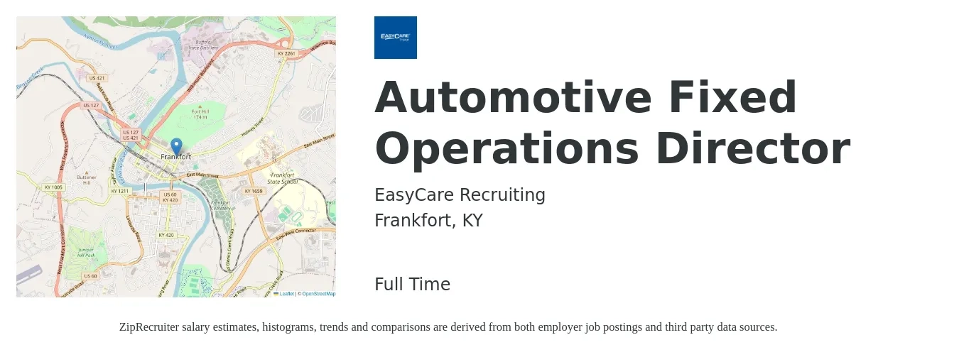 EasyCare Recruiting job posting for a Automotive Fixed Operations Director in Frankfort, KY with a salary of $65,600 to $117,700 Yearly with a map of Frankfort location.