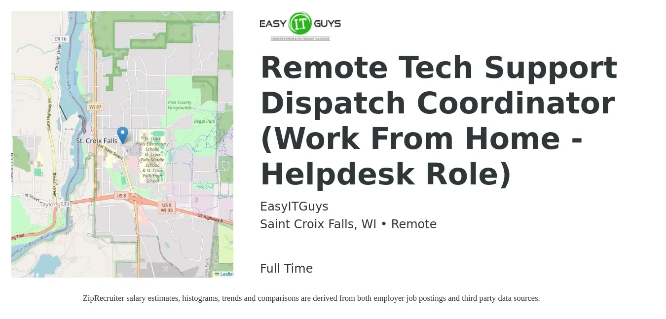 EasyITGuys job posting for a Remote Tech Support Dispatch Coordinator (Work From Home - Helpdesk Role) in Saint Croix Falls, WI with a salary of $19 to $32 Hourly with a map of Saint Croix Falls location.