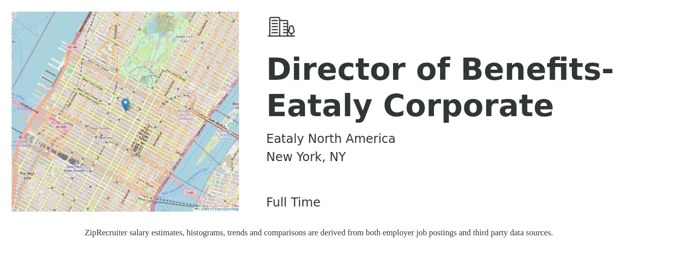 Eataly North America job posting for a Director of Benefits- Eataly Corporate in New York, NY with a salary of $106,200 to $154,600 Yearly with a map of New York location.