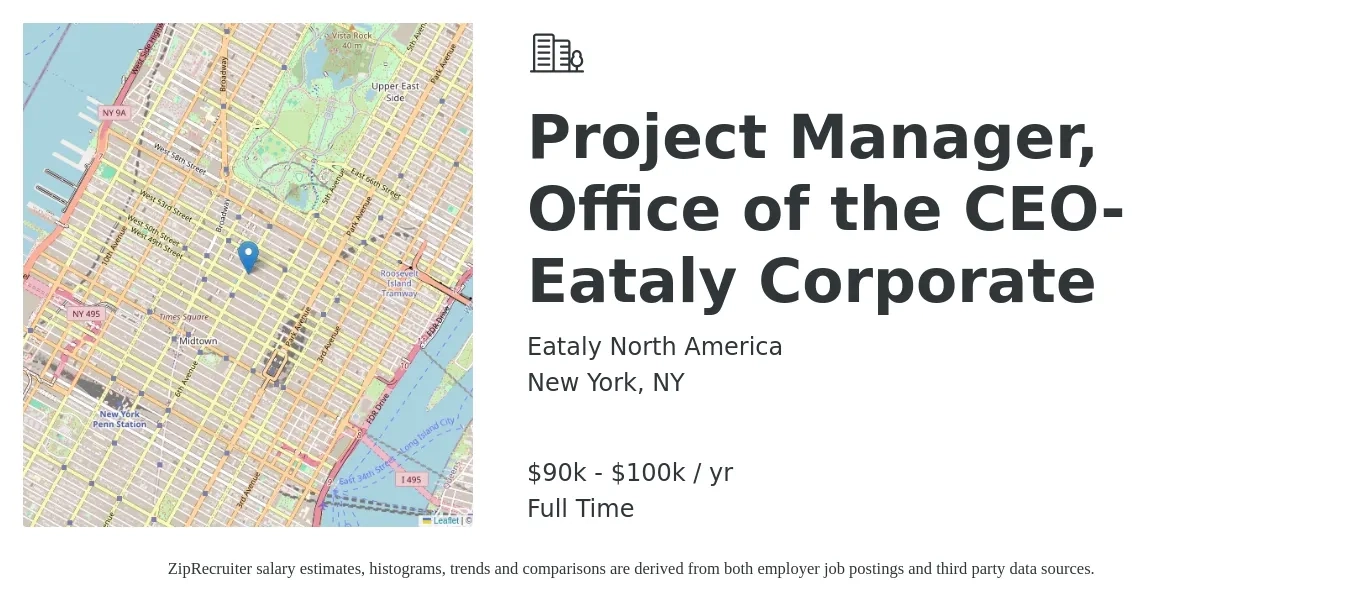Eataly North America job posting for a Project Manager, Office of the CEO- Eataly Corporate in New York, NY with a salary of $90,000 to $100,000 Yearly with a map of New York location.