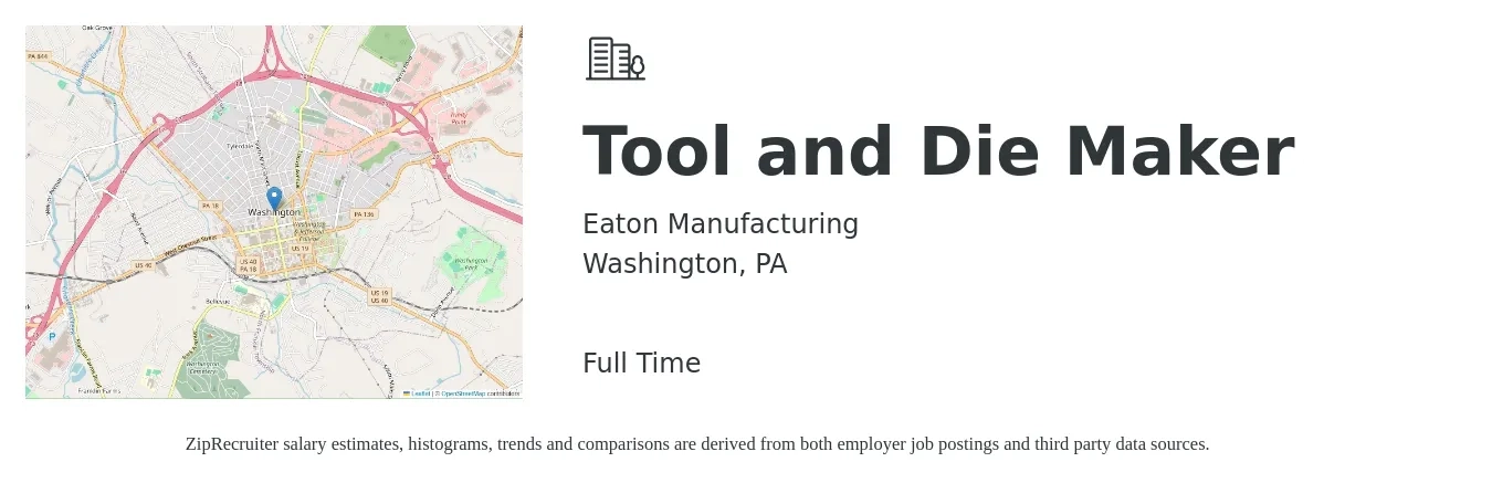 Eaton Manufacturing job posting for a Tool and Die Maker in Washington, PA with a salary of $27 to $28 Hourly with a map of Washington location.